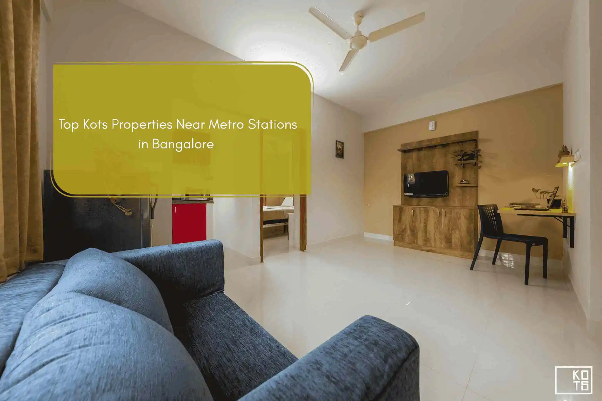 Top Kots Properties Near Metro Stations in Bangalore